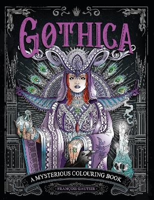 Gothica - Fran&ccedil;ois Gautier