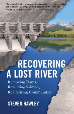 Recovering a Lost River - Steven Hawley