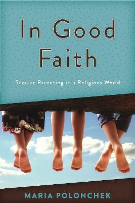 In Good Faith - Maria Polonchek