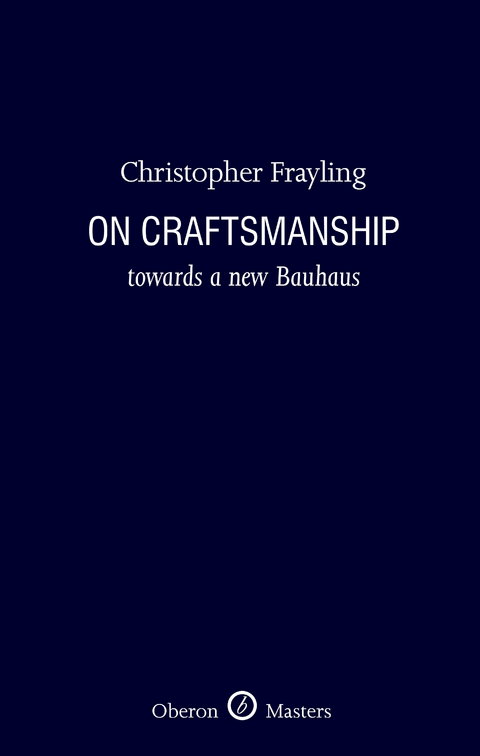 On Craftsmanship -  Christopher Frayling