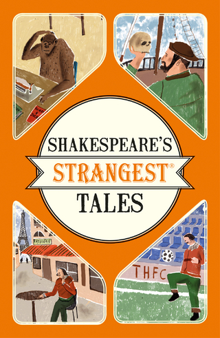 Shakespeare's Strangest Tales