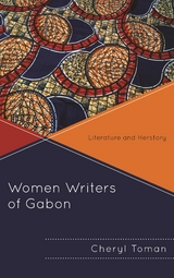 Women Writers of Gabon -  Cheryl Toman