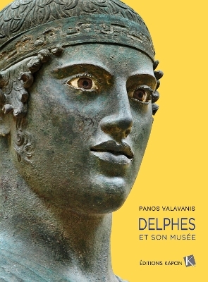 Delphes et son mus&eacute;e - Panos Valavanis