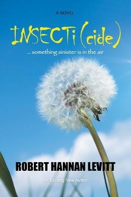 Insecti (Cide) - Robert Hannan Levitt