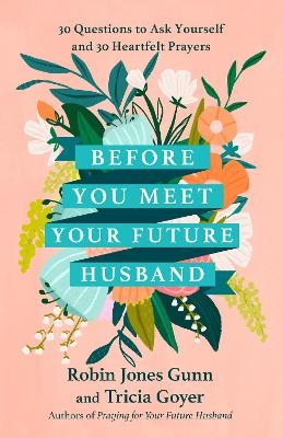 Before You Meet Your Future Husband