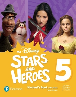 My Disney Stars and Heroes American Edition Level 5 Student's Book with eBook - Hawys Morgan