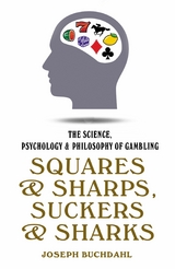Squares and Sharps, Suckers and Sharks - Joseph Buchdahl