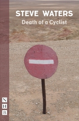 Death of a Cyclist -  Steve Waters