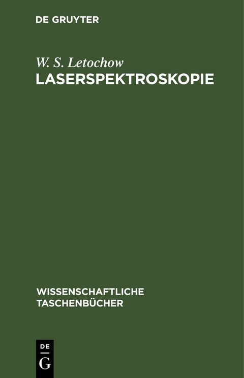 Laserspektroskopie - W. S. Letochow