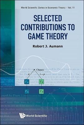 Selected Contributions To Game Theory