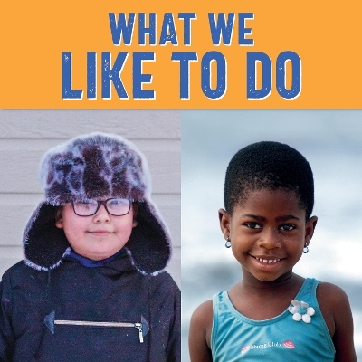 What We Like to Do - Monica Ittusardjuat, Kathy Knowles