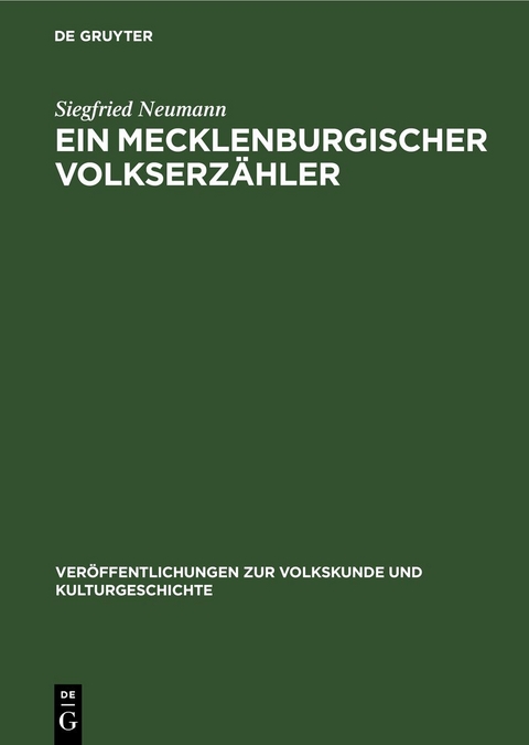Ein Mecklenburgischer Volkserz&auml;hler - Siegfried Neumann