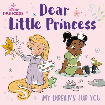 Dear Little Princess: My Dreams for You (Disney Princess) -  Rh Disney