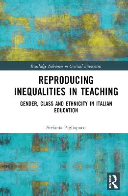 Reproducing Inequalities in Teaching - Stefania Pigliapoco
