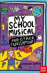 My School Musical and Other Punishments - Catherine Wilkins