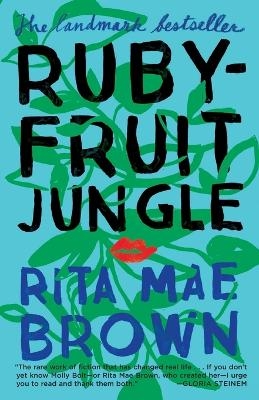 Rubyfruit Jungle - Rita Mae Brown