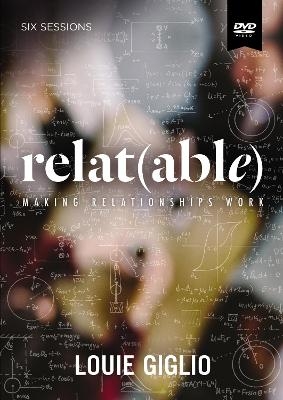 Relatable Video Study - Louie Giglio