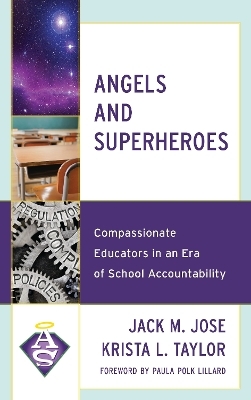 Angels and Superheroes - Jack M. Jose, Krista L. Taylor