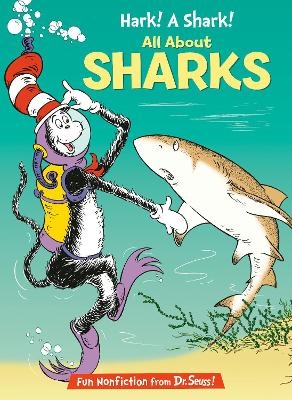 Hark! A Shark! All About Sharks - Bonnie Worth