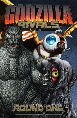 Godzilla Rivals: Round One - Paul Allor, E.J. Su