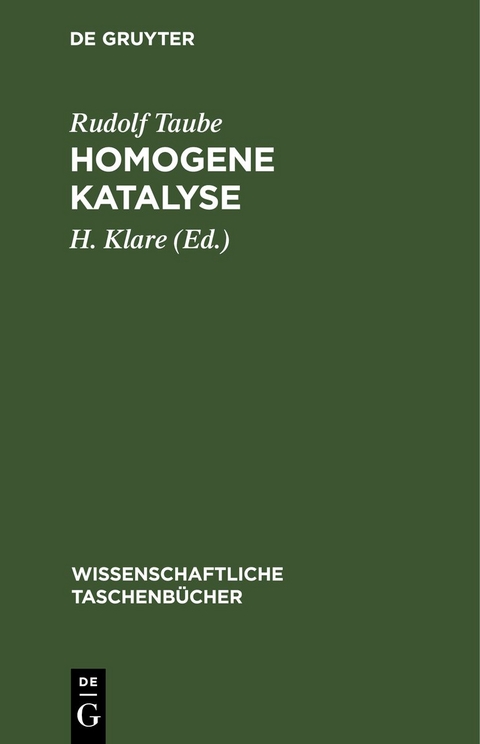 Homogene Katalyse - Rudolf Taube