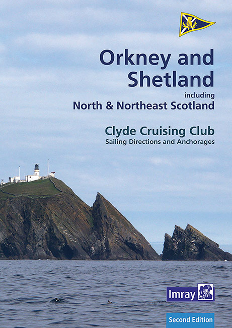 CCC Sailing Directions Orkney and Shetland Islands - Iain Imray,  Clyde Cruising Club,  Macleod