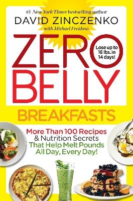 Zero Belly Breakfasts - David Zinczenko, Michael Freidson