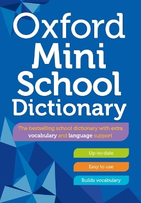 Oxford Mini School Dictionary - Oxford Dictionaries