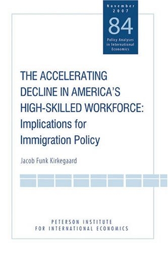 The Accelerating Decline in America's High-Skilled Workforce - Jacob Funk Kirkegaard