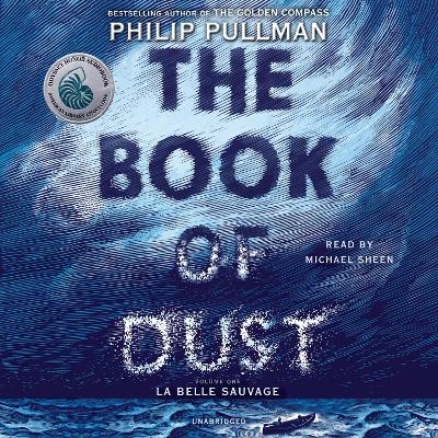 The Book of Dust:  La Belle Sauvage (Book of Dust, Volume 1) - Philip Pullman