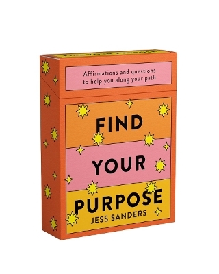 Find Your Purpose - Jess Sanders
