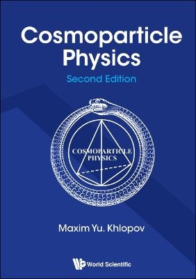 Cosmoparticle Physics