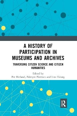 A History of Participation in Museums and Archives - 