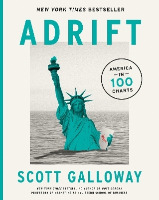 Adrift - Scott Galloway