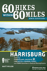 60 Hikes Within 60 Miles: Harrisburg - Matt Willen