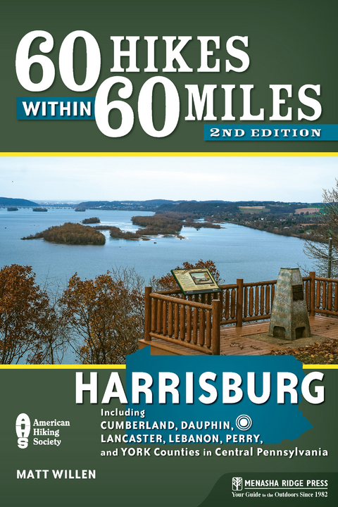 60 Hikes Within 60 Miles: Harrisburg - Matt Willen