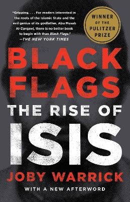 Black Flags - Joby Warrick