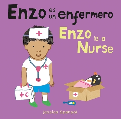 Enzo es un enfermero/Enzo is a Nurse - Jessica Spanyol