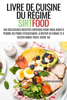 Livre de Cuisine Du Régime Sirtfood