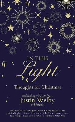 In This Light - Archbishop Justin Welby