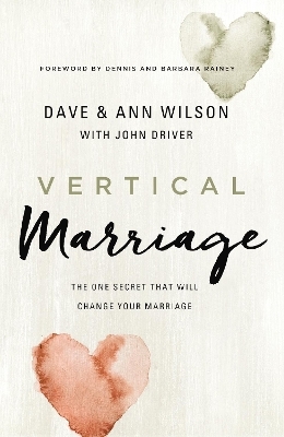 Vertical Marriage - Dave Wilson, Ann Wilson