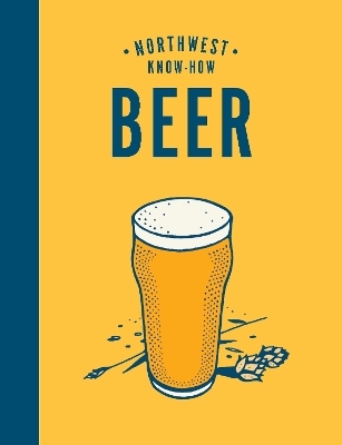 Northwest Know-How: Beer