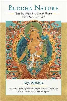 Buddha Nature - Arya Maitreya, Taye Lodro