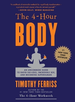 The 4-Hour Body - Timothy Ferriss