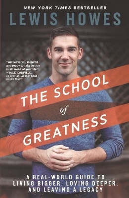 The School of Greatness - Lewis Howes