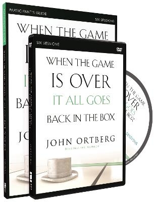 When the Game Is Over, It All Goes Back in the Box Participant's Guide with DVD - John Ortberg