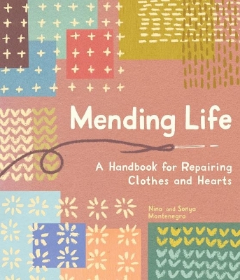 Mending Life - Nina Montenegro