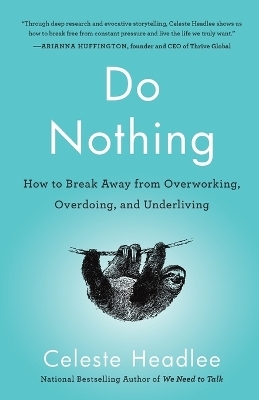 Do Nothing - Celeste Headlee