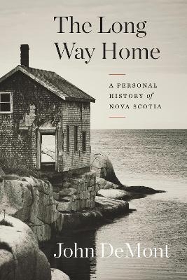 The Long Way Home - John Demont