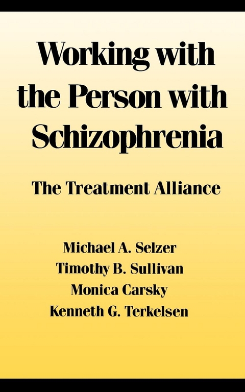 Working With the Person With Schizophrenia - Michael Selzer